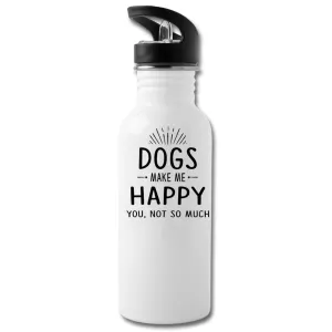 Dogs make me happy 20oz Water Bottle